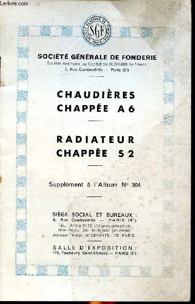 Socit gnrale de fonderie Chaudires Chappe A6 Radiateur chappe S2 Supplment  l'album N 304