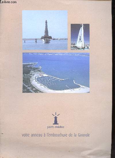 Port-Mdoc votre anneau  l'embouchure de la Gironde