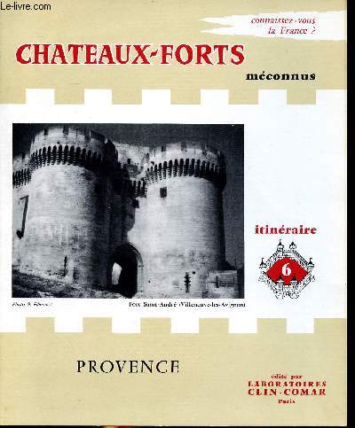 Chteaux-forts mconnus Provence