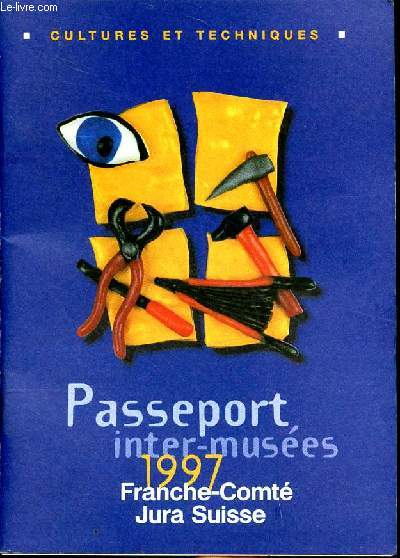 Passeport inter-muses 1997 Franche-Comt Jura Suisse