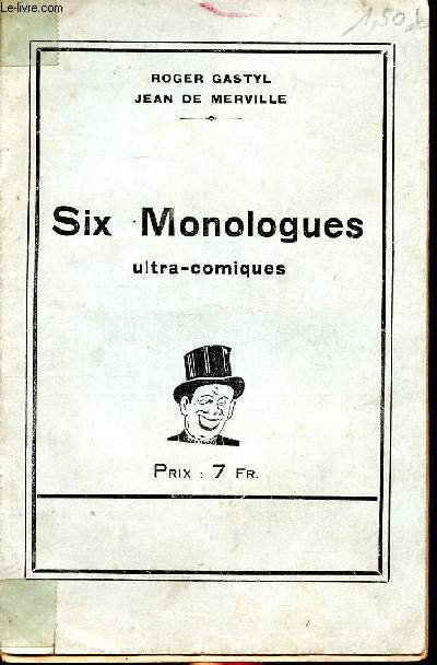 Six monologues ultra comiques