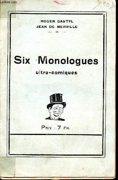 Six monologues ultra comiques