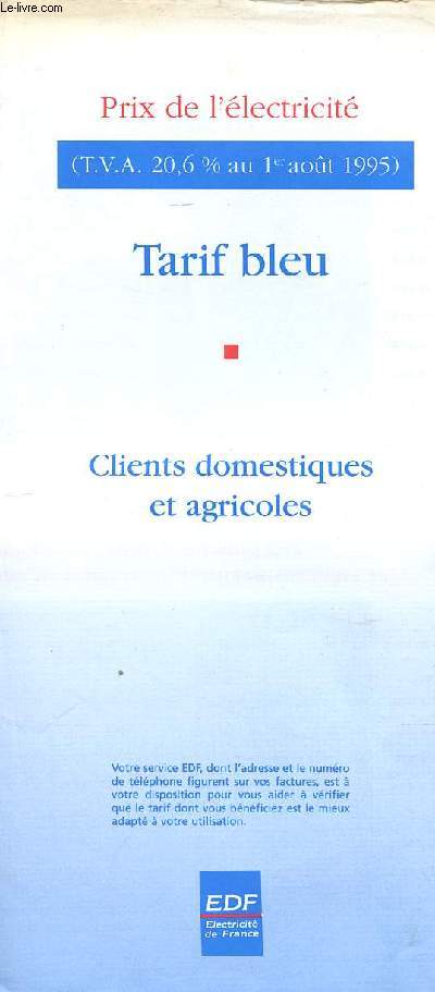 Prix de l'lectricit Tarif bleu Clients domestiques et agricoles EDF