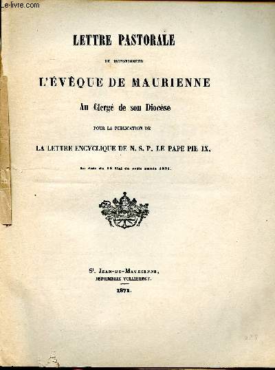 Lettre pastorale de Mgr L'Evque de Maurienne au clerg de son diocse pour la publication de la lettre de N.S.P. Le Pape Pie IX.
