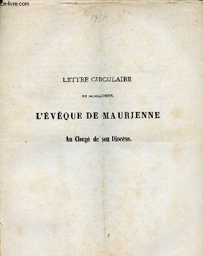 Lettre circulaire de Monseigneur l'Evque de Maurienne au clerg de son diocse
