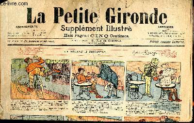 La petite Gironde Supllément illustré N° 21 du dimanche 24 mai 1908 Sommaire: la bécan de Tricottet, la force de l'habitude, bravo toro ...