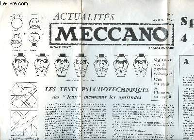 Actualits meccano N6 Avril 1961 Sommaire: Les tests psychotechniques des jeux mesurant les aptitudes, Profileur 100 Richier, l'allocution de M. Chanu...
