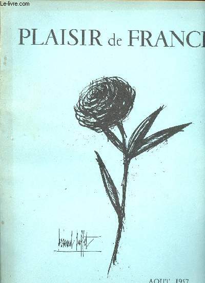 Plaisir de FRance N 226 Aot 1957 Sommaire: Alceste parmi nous, le dernier paradis: Fatu Riva, les curies du prince de Conden Touraine, de Paris  Honfleur...