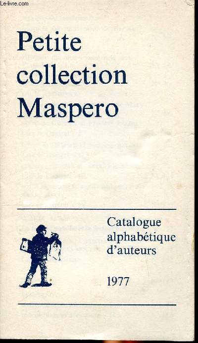 Petite collection maspero Catalogue alphabtique d'auteurs