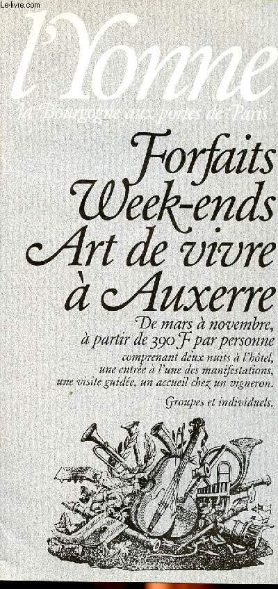 L'Yonne Forfaits Week end Art de vivre  Auxerre