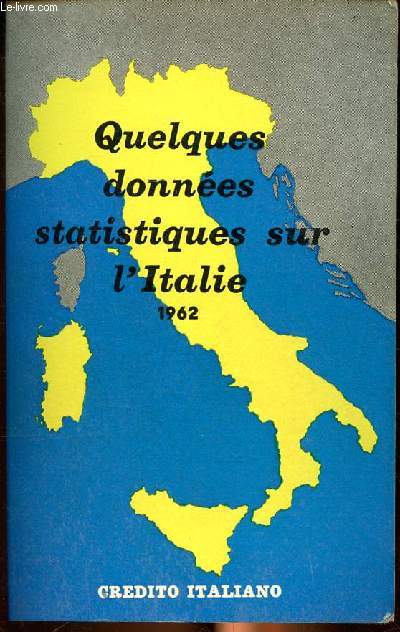 Quelques donnes statistiques sur l'Italie 1962