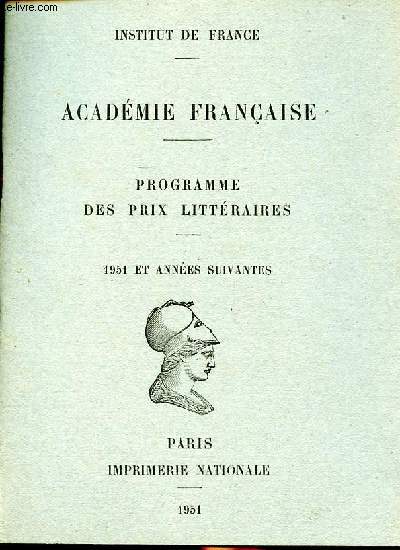 Acadmie Franaise programme des prix littraires 1951 et annes suivantes