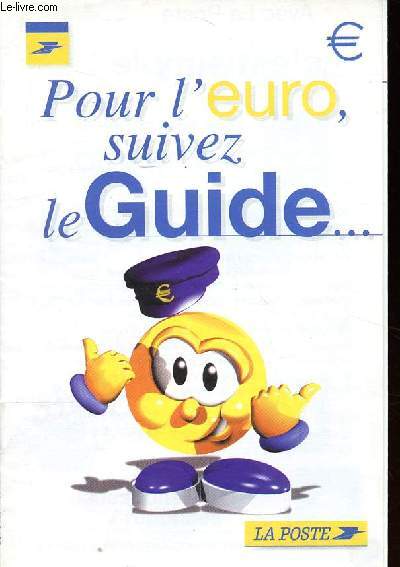 Pour l'euro suivez le guide ... Sommaire: L'euro c'est quand?, l'euro c'est quoi?, Ce que l'euro va changer, ce que l'euro ne va pas changer, l'euro la poste et vous, questions-rponses.