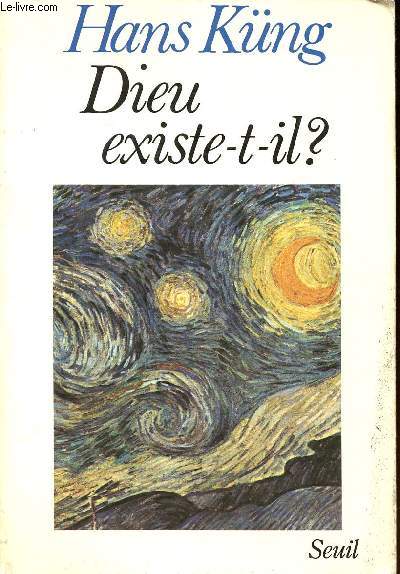 Dieu existe t-il?