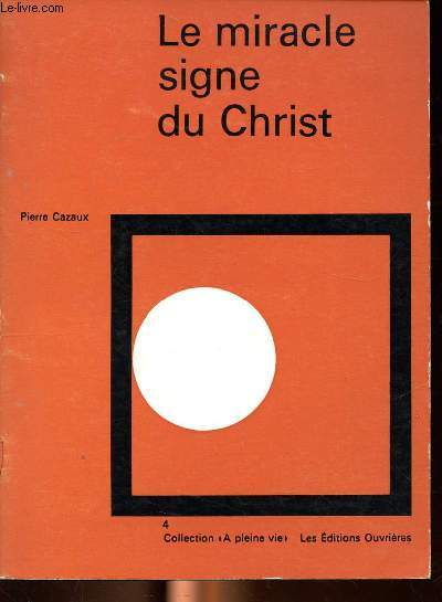 Le miracle signe du christ