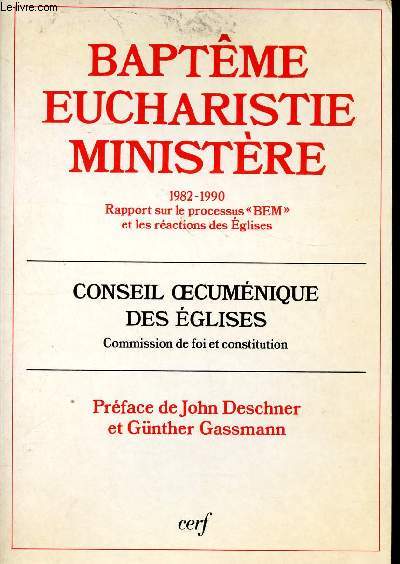 Baptme eucharistie ministre 1982-1990 rapport sur le processus 