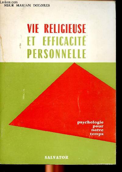 Vie religieuse et efficacit personnelle Collection Psychologie pour notre temps.