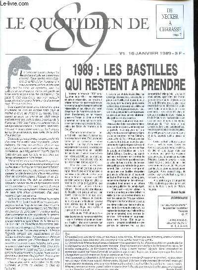 Le quotidien 89 N 1 16 janvier 1989 : 1989 Les Bastilles qui restent  prendre. Sommaire: Le