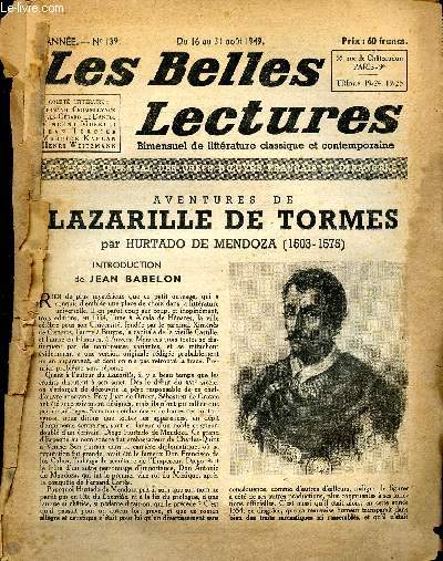 Les belles lectures N139 du 16 au 31 aot 1949. Sommaire: Aventurese de Lazarille de Tormes, feuillets d'automne.