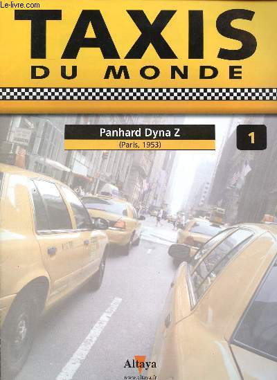 Taxis du monde Collection Altaya N1 Panhard Dyna Z (Paris 1953)