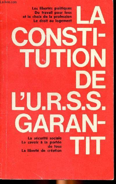 La constitution de l'URSS garantit