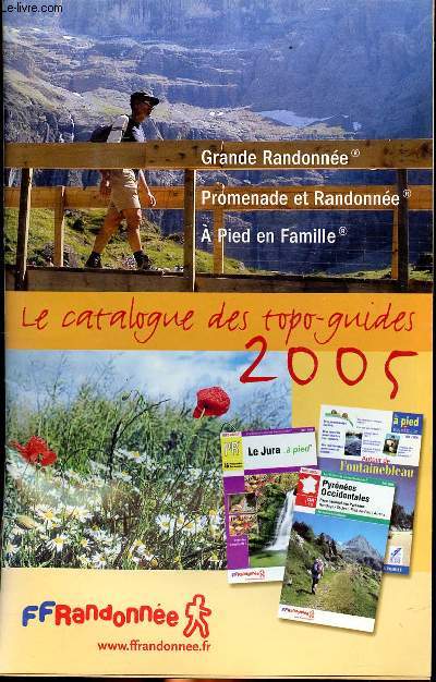 Le catalogue des topo-guides 2005
