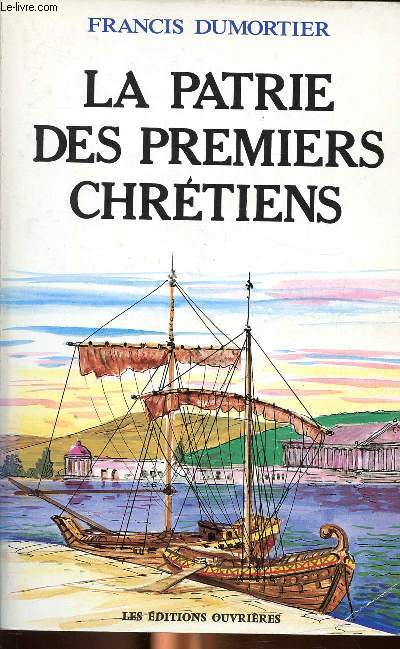 La patrie des premiers chrtiens