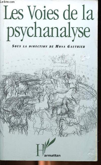 Les voies de la psychanalyse