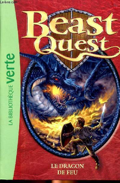 Beast Quest Le dragon de feu Collection bibliothque verte