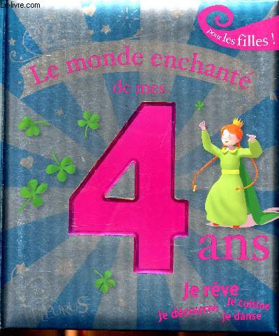 Le monde enchant de mes 4 ans Sommaire: L'histoire: La princesse au trfle  quatre feuilles; La comptine: la comptine du 4; La petite dbrouillarde: Charlotte les belles quenottes; la petite bricoleuse: les pieds dans le plat; Les z'animaux: Haut les pa