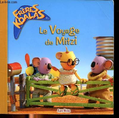 Les frres Koalas le voyage de Mitzi