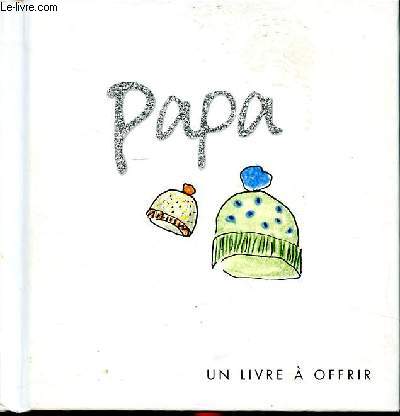 Papa un livre  offrir