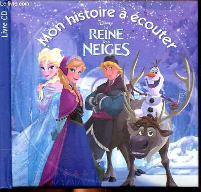 La reine des neiges Mon histoire  couter