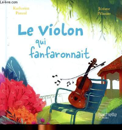 Le violon qui fanfaronnait