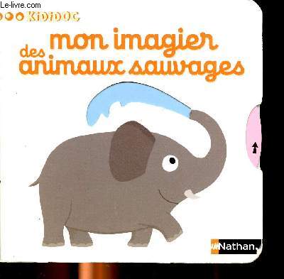 Mon imagier des animaux sauvages