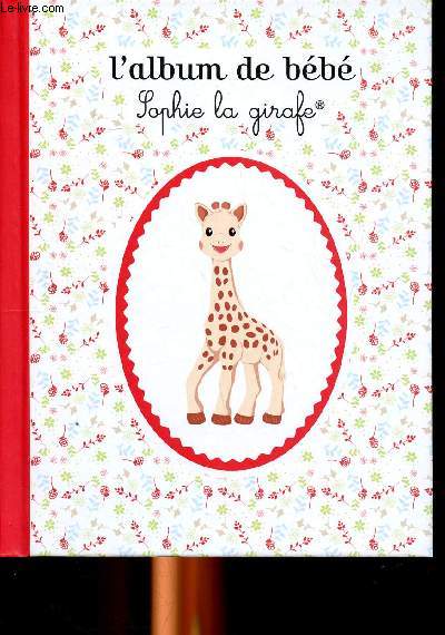 L'album de bb Sophie la girafe
