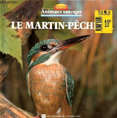 Le martin-pcheur Collection Animaux sauvages