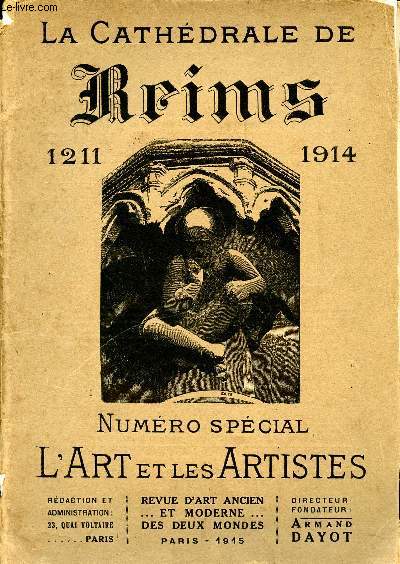 La cathdrale de Reims 1211 1914 Numro spcial L'art et les artistes