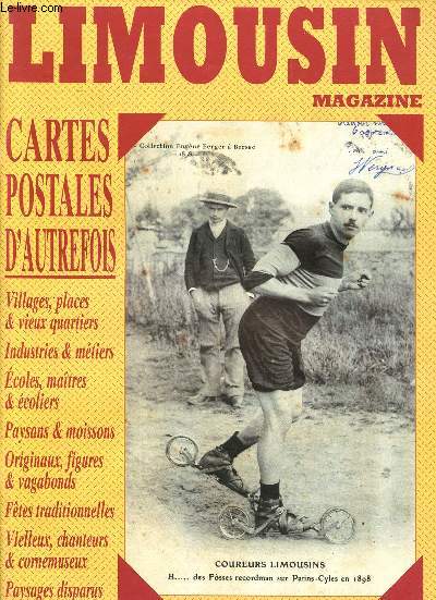 Limousin Magazine N395 Octobre 1966 Cartes postales d'autrefois Sommaire: Villages, places et vieux quartiers: Mortemart, Limoges, Peyrat le Chateau ...; Ftes traditionnelles: Haute-vienne; Paysages disparus: Dordogne...