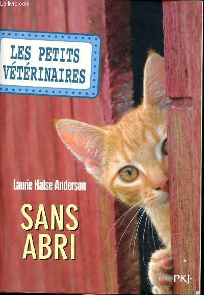 Sans abri Collection les petits vtrinaires N 2