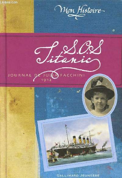 SOS Titanic journal de Julia Facchini 1912