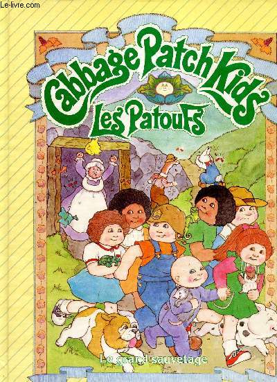 Cabbage Patch Kids Les Patoufs Le grand sauvetage