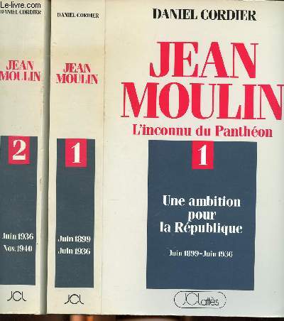Jean Moulin Tomes 1 et 2 L'inconnu du Panthon