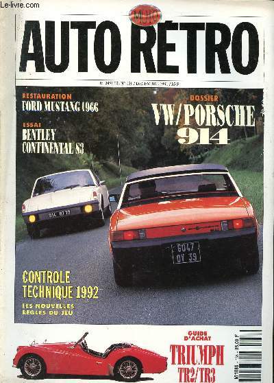 Auto rtro Moto N 136 Dcembre 1991 VW / Porsche 914 Sommaire: Essai: bentley Continental S3; Ford Mustang 2+2 1966 Suspensions: la pratique du dbattement...