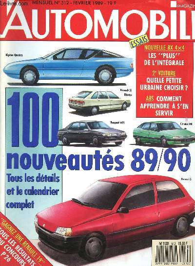 L'automobile Magazine N 512 Fvrier 1989 100 Nouveauts 89/90 Sommaire: Lotus esprit turbo, De la Citron DS  l'Activa, Comparatif: Citron BX 4x4, Citron BX 19 TRS Audi 80 Quattro...