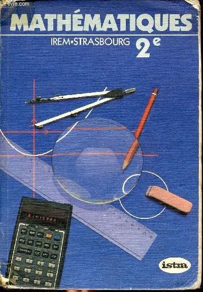 Mathmatiques 2e programme officiel 1981 Sommaire: Analyse, Statistiques, Gomtrie plane et Gomtrie dans l'espace...