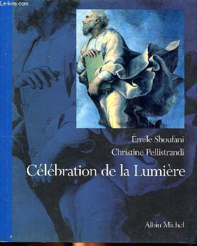 Clbration de la lumire Regards sur la transfiguration