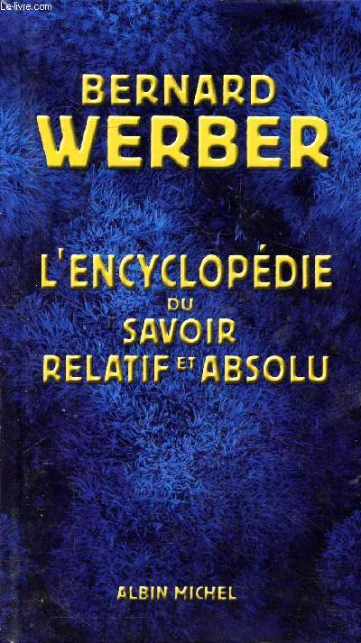 L'encyclopdie du savoir relatif et absolu