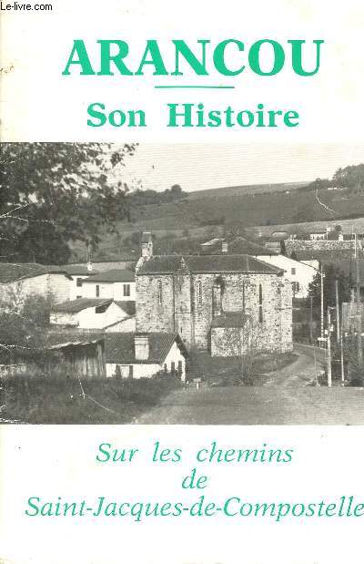 Arancou So histoire Sur les chemins de Saint Jacques de Compostelle