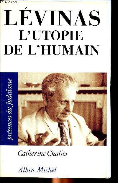 Lvinas l'utopie de l'humain